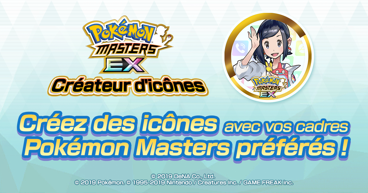 Créateur d'icônes Pokémon Masters EX | Site Internet officiel Pokémon ...